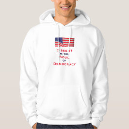 Dissent är Soul of Democracy Patriotic White Hoodie