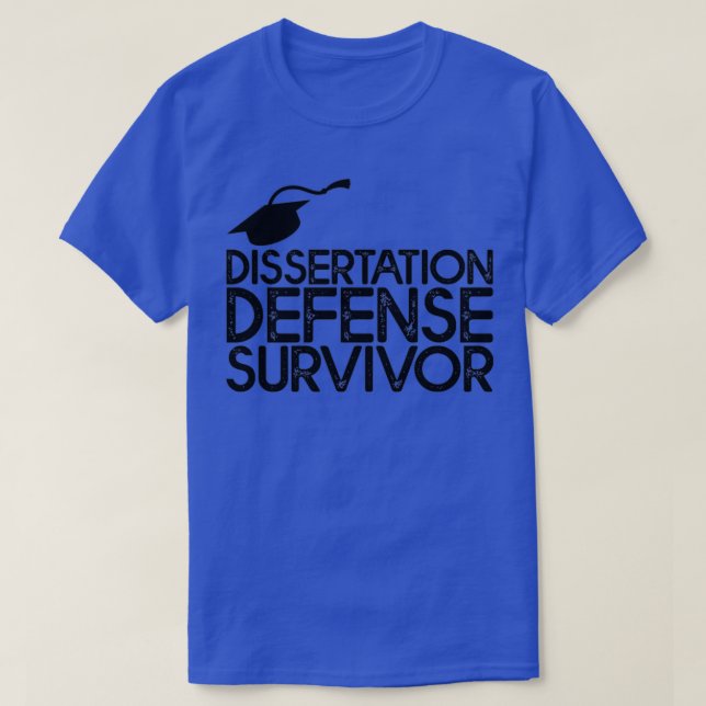 Dissertation Defence Survivor 29 T Shirt (Design framsida)