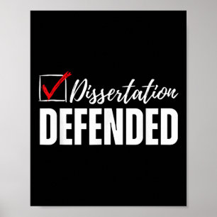 Dissertation Defended Phd Studenten Funny Doctora Poster