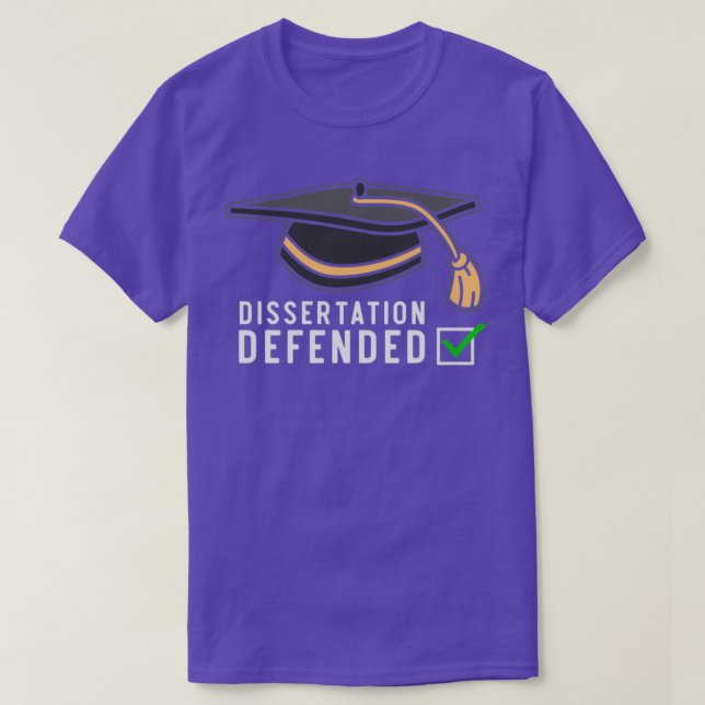 Dissertation Defense 4 T Shirt (Design framsida)