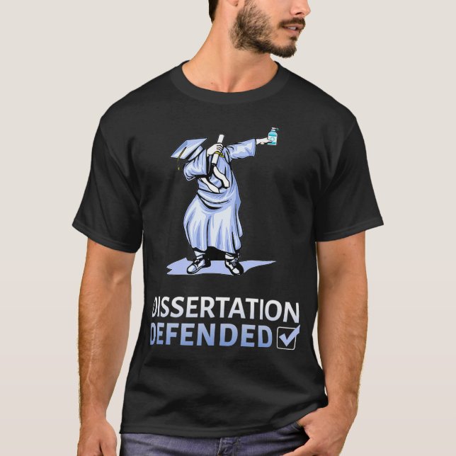 Dissertation Defense Dabbing Doctorate PhD  T Shirt (Framsida)