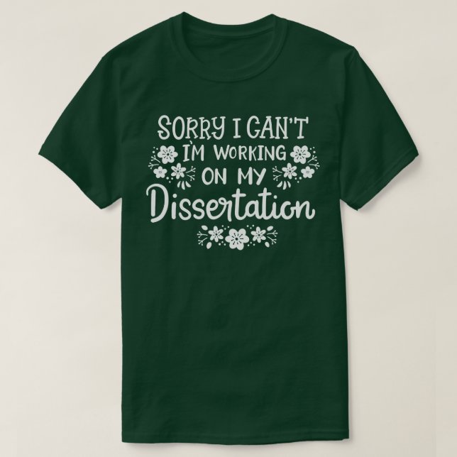 Dissertation Doctorate Degree PhD Student Graduati T Shirt (Design framsida)