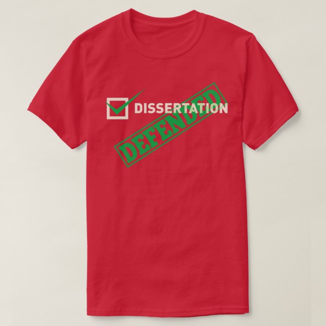 Dissertering som försvaras för PHD 1 T Shirt (Design framsida)