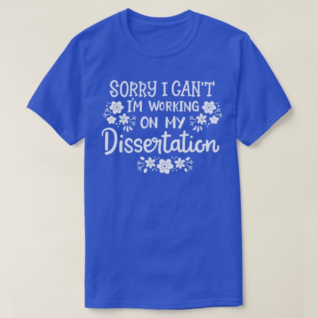 Disserting Doctorate Degree Ph T Shirt (Design framsida)