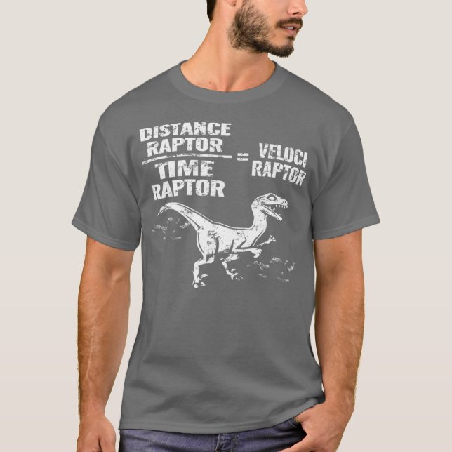 Distance Time Raptor Velociraptor Equation  Fun T Shirt (Framsida)