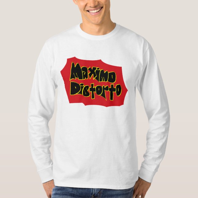 Distored till det max t shirt (Framsida)