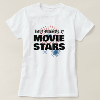 Distraherad av ... filmstjärnor. t shirt