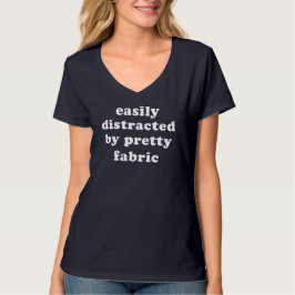 Distraherad av Söt Fabric Funny Quilter-citat T Shirt