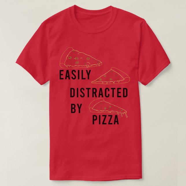 Distraherat av Pizza Funny som säger Pizza Chef T- T Shirt (Design framsida)