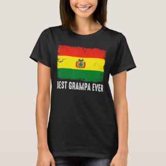 Distress Bolivia Flagga Best Grampa Aldriopatrioti T Shirt