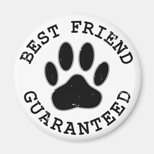 Distress Hund Best Friend Garanteed Magnet (Framsidan)