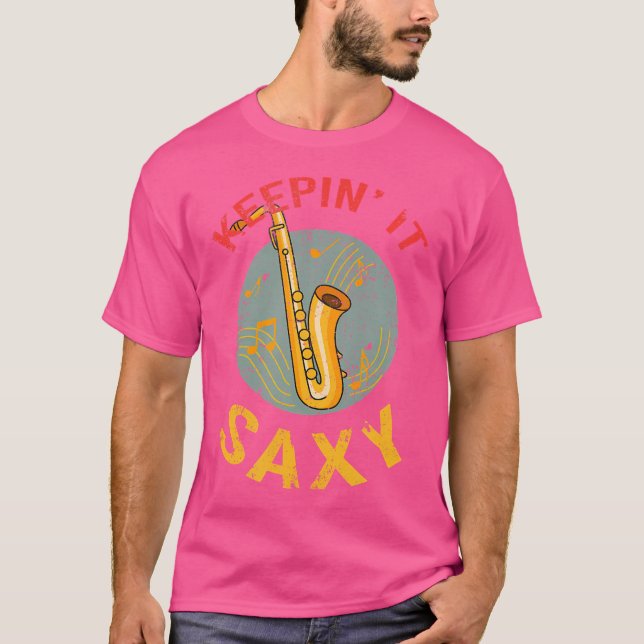 Distress Keepin'it Sachy - Saxophone Player Jazz T Shirt (Framsida)
