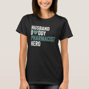 Distress Pharmacis Make pappa Pharmacist Hero T Shirt