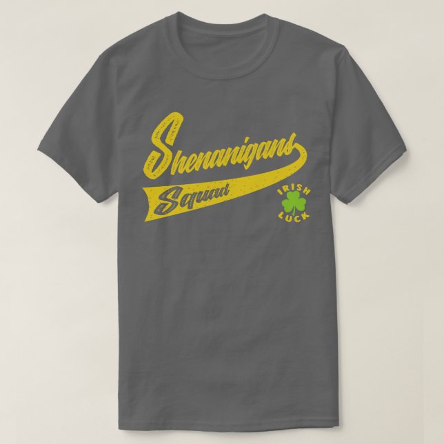 Distress Shenanigans Squad T Shirt (Design framsida)