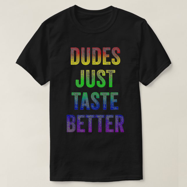 Distress Tet Funny Gay pride Dudes... T Shirt (Design framsida)