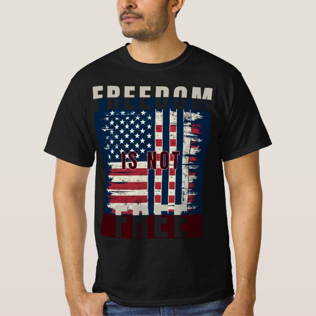Distressed American Flag Freedom Is Not Free T Shirt (Framsida)