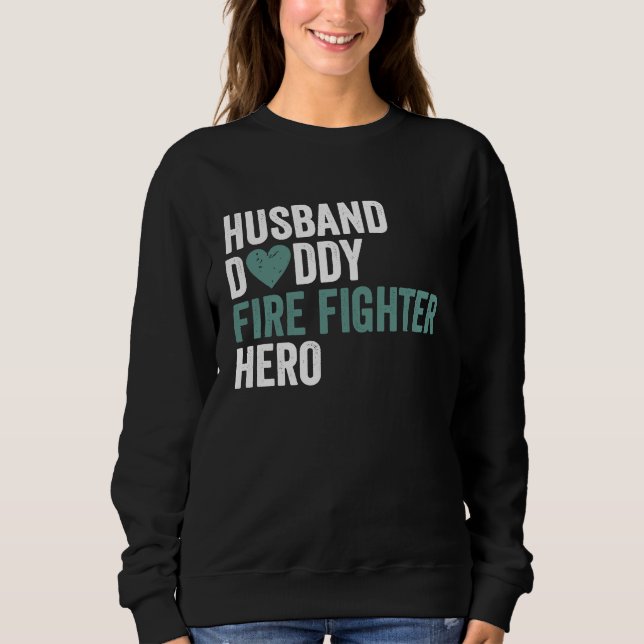 Distressed Fire Fighter  Husband Daddy Fire Fighte T Shirt (Framsida)