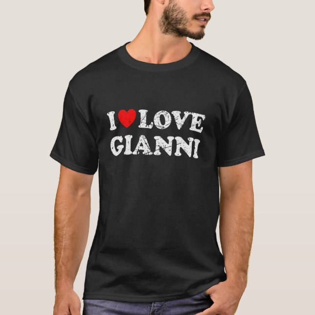 Distressed Grunge Sliten Stil Jag älskar Gianni T Shirt (Framsida)