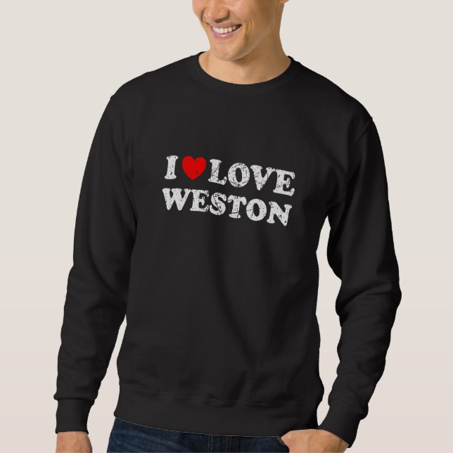Distressed Grunge Utsliten Stil Jag älskar Weston  Lång Ärmad Tröja (Framsida)