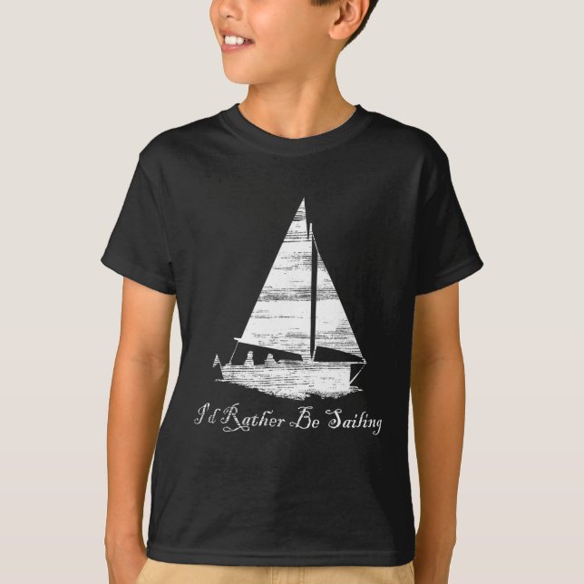 Distressed Jag hellre seglar segelbåt båtliv  T Shirt (Framsida)