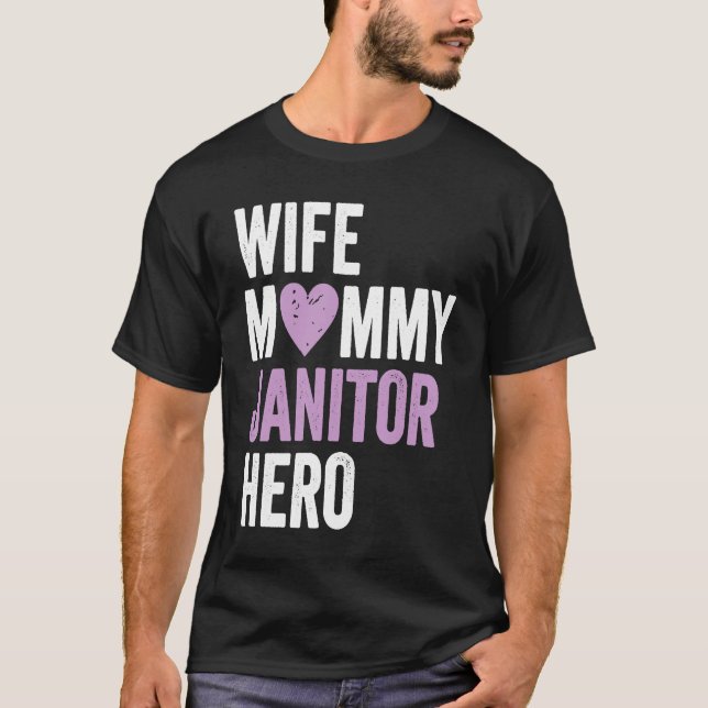 Distressed Janitor  Wife Mommy Janitor Hero T Shirt (Framsida)