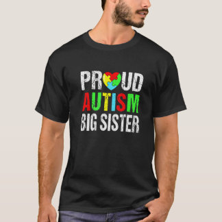 Distressed Proud Autism Big Sister Heart Family Ma T Shirt