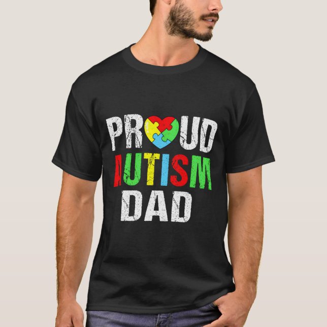 Distressed Proud Autism Dad He Family T Shirt (Framsida)