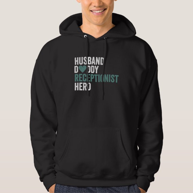 Distressed Receptionis Husband Daddy Receptionist Hoodie (Framsida)