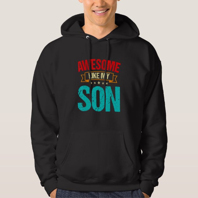 Distressed Retro Awesome Like My Son Parents' Day Hoodie (Framsida)