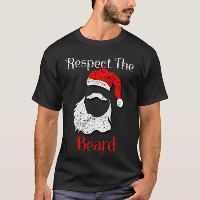 Distressed Santa Claus Respect The Beard T Shirt (Framsida)