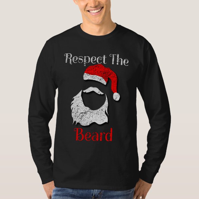 Distressed Santa Claus Respect The Beard T Shirt (Framsida)