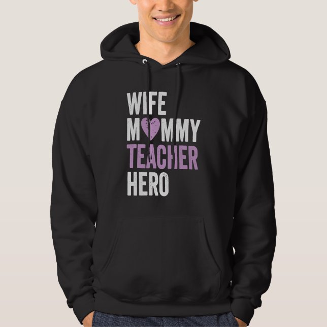 Distressed Teacher  Wife Mommy Teacher Hero Hoodie (Framsida)