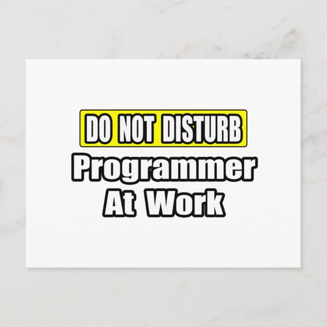 Disturb inte.Programmer på jobbet Vykort (Framsida)
