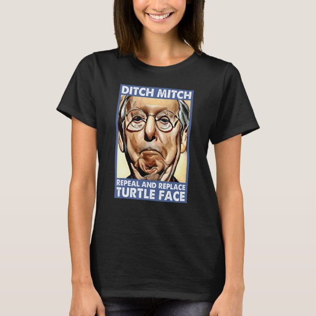 Ditch Mitch Repeal and Replace Turtle Ansikte Anti T Shirt (Framsida)