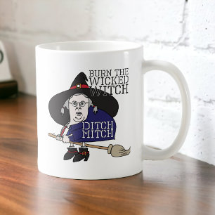 Ditch Wicked Witch Mitch Mcconnell Coffee Mugg