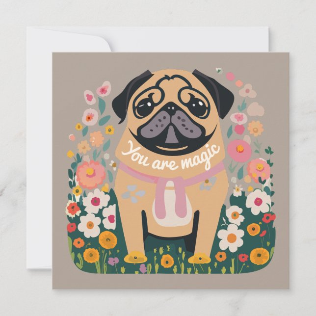 "Ditt är magiskt" hälsningskort för Pug Boho-Blomm Julkort (Framsida)