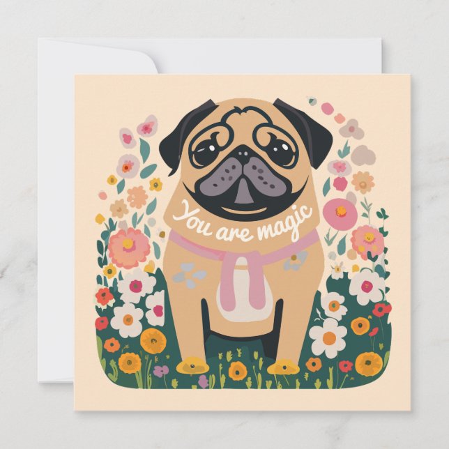 "Ditt är magiskt" hälsningskort för Pug Boho-Blomm Julkort (Framsida)