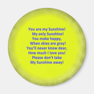 Ditt är My Sunshine 2 1/4-tums Round Magnet