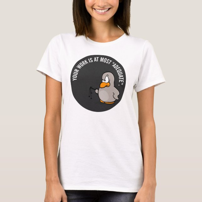 Ditt arbete är som bäst t shirt (Framsida)