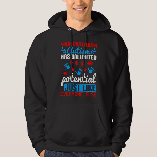 Ditt barn med autism har en obegränsad potentiell  hoodie (Framsida)