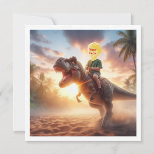Ditt barn som rider på en T-rex, sätt min ansikte  Kort