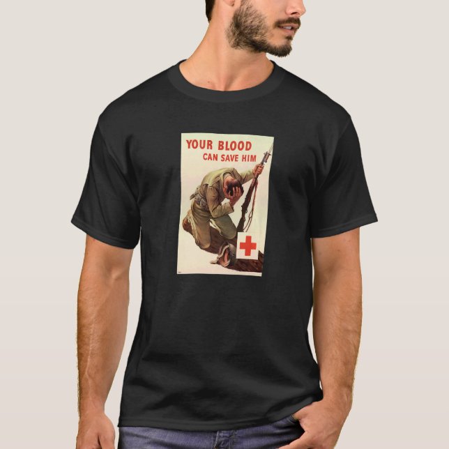 Ditt blod kan Spara honom American US Wwii World T Shirt (Framsida)