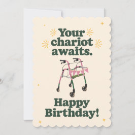 Ditt chariot väntar på att bli kul att bli äldre inbjudningar