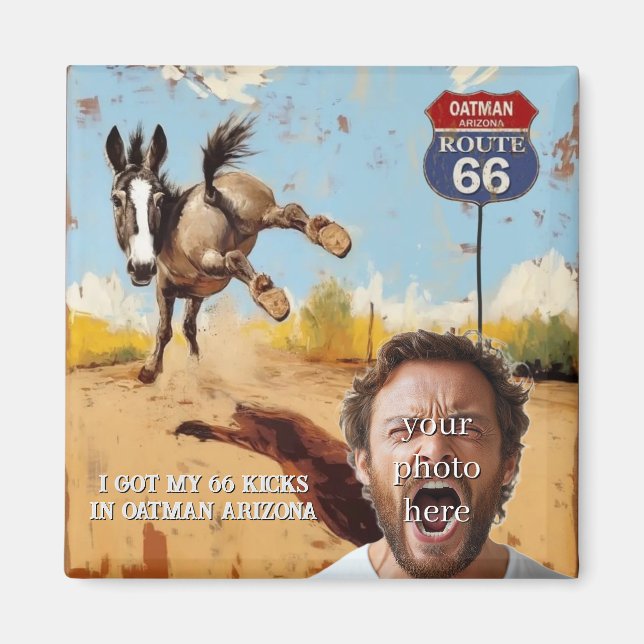 Ditt foto, få dina kicks, Oatman arizona, åsna Magnet (Framsidan)