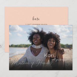 Ditt foto kommer att vara U B Matron of Honor Rosa Inbjudningar