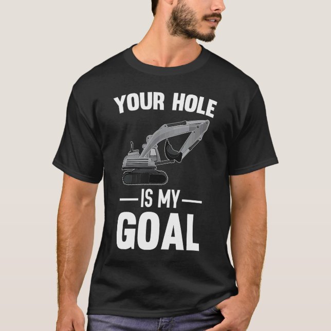 Ditt Hål Är Min Målgravmaskin T Shirt (Framsida)