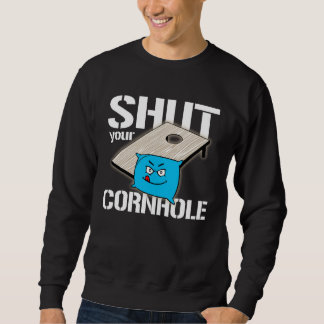 Ditt hål är mitt mål Cornhole, håll käften Lång Ärmad Tröja