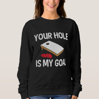Ditt hål är mitt mål Cornhole Spelare Bean Bag Lag T Shirt