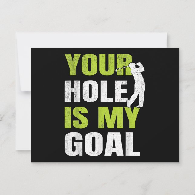 Ditt Hål är mitt mål - Golf Player Golfing Humor P Julkort (Framsida)