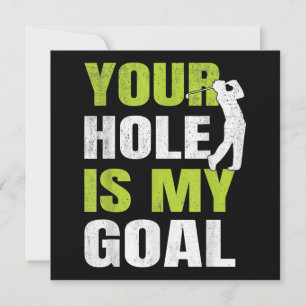 Ditt Hål är mitt mål - Golf Player Golfing Humor P Spara Datumet